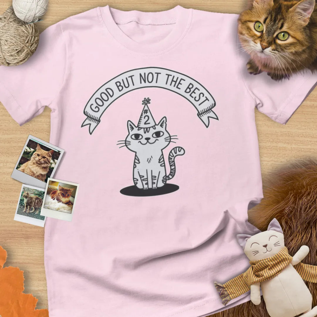 Good But Not The Best - Unisex Softstyle Tee Cat T-Shirt