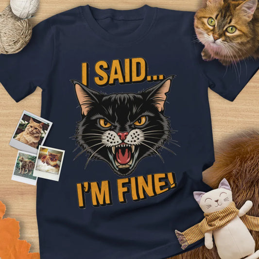 I Said... I'm Fine! - Unisex Softstyle Tee Cat T-Shirt