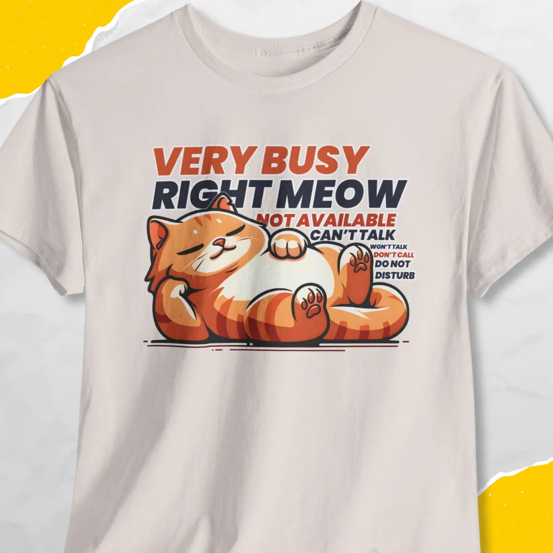 Very Busy Right Meow - Unisex Softstyle Tee Cat T-Shirt