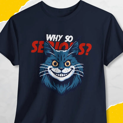 Why So Serious? - Unisex Softstyle Tee Cat T-Shirt