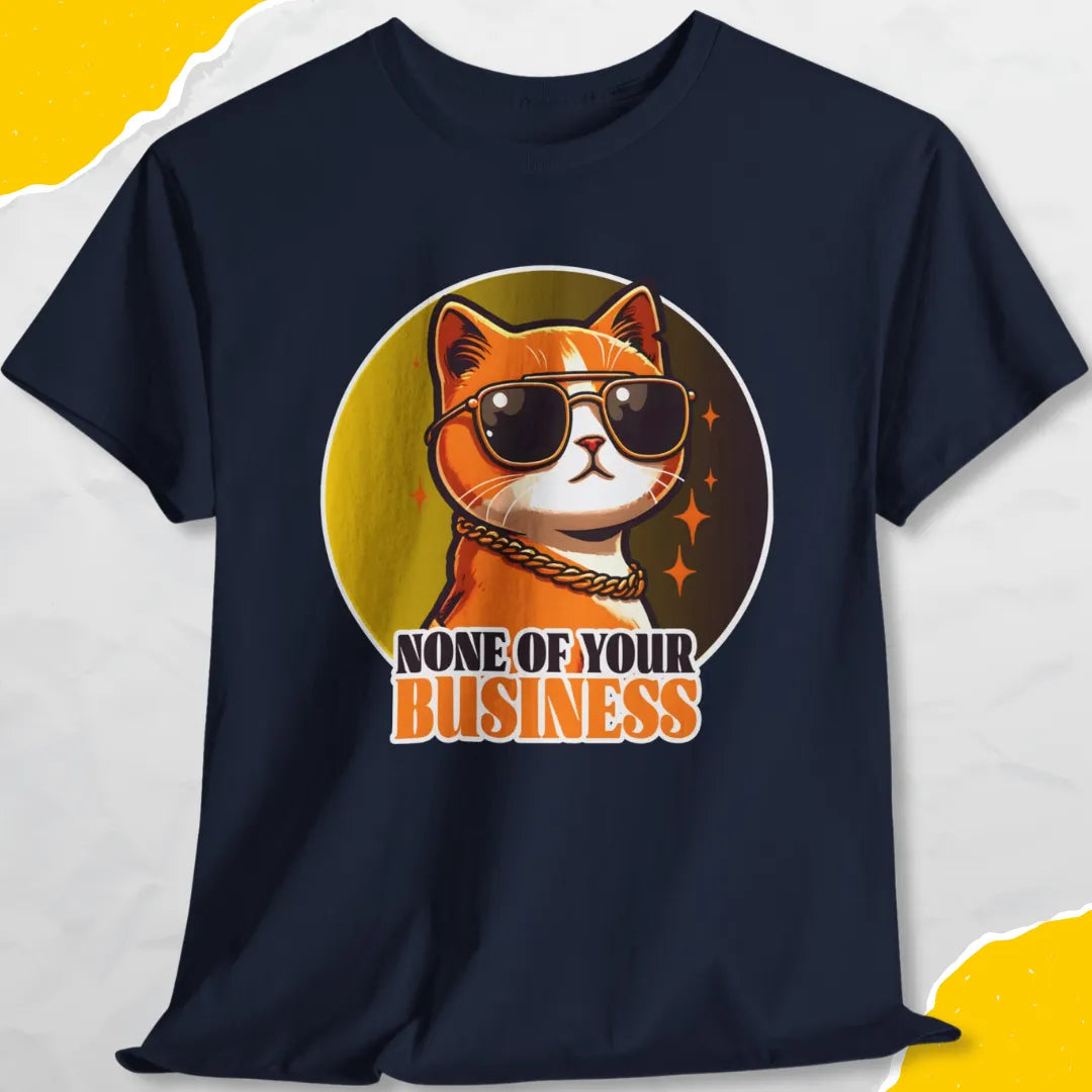 None Of Your Business - Unisex Softstyle Tee Cat T-Shirt