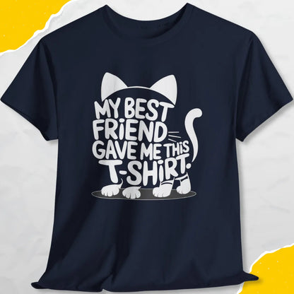 My Best Friend Gave Me This T-shirt - Unisex Softstyle Tee Cat T-Shirt