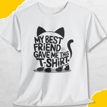 My Best Friend Gave Me This T-shirt - Unisex Softstyle Tee Cat T-Shirt